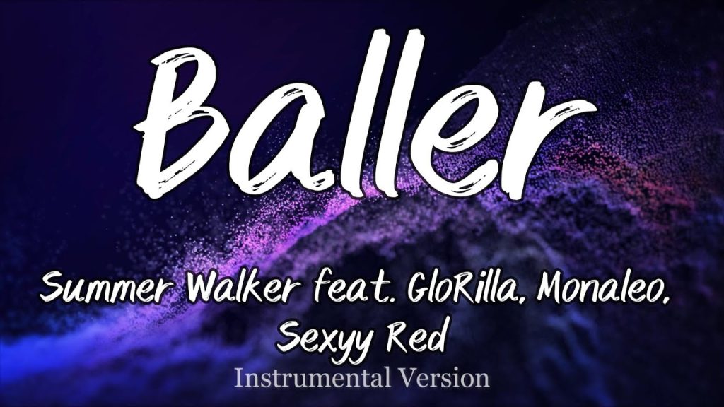 Baller by Summer Walker