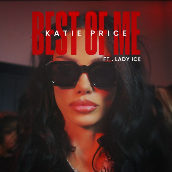 600x600bf-60 Best of Me Katie Price (ft. Lady Ice & Shaye)